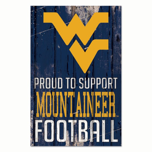 West Virginia Mountaineers PROUD TO SUPPORT Wood Sign 11" x 17" 1/4" thick