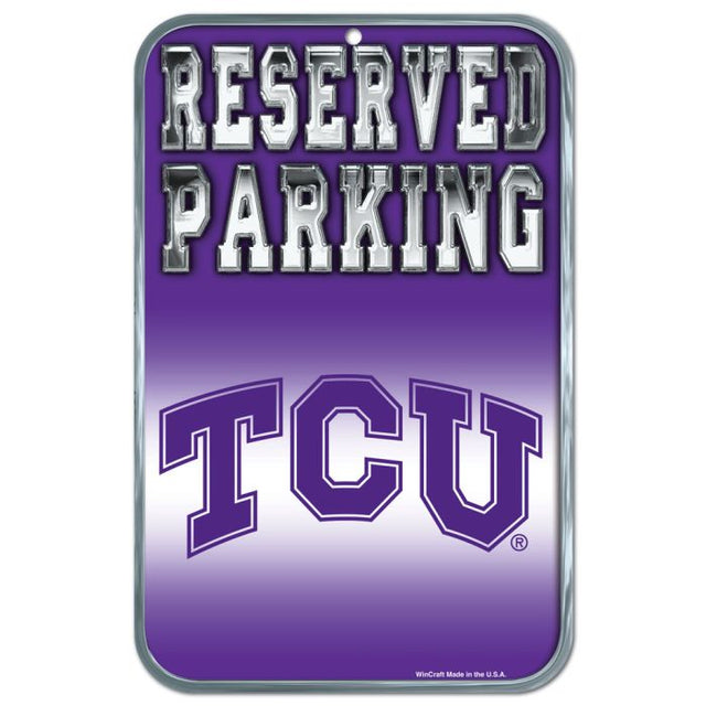 TCU Horned Frogs Reserved Parking Plastic Sign 11" x 17"