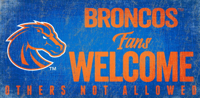Boise State Broncos Wood Sign Fans Welcome 12x6