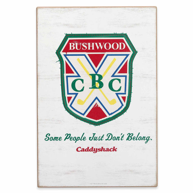 Caddyshack Some People Just Don't Belong Wood Wall Decor