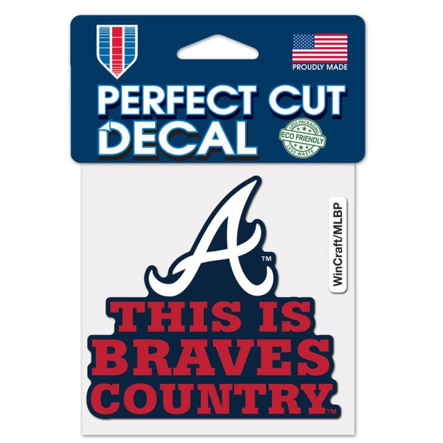 Atlanta Braves slogan Perfect Cut Color Decal 4" x 4"