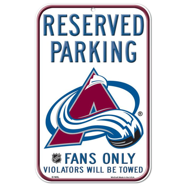 Letrero de plástico de estacionamiento reservado de Colorado Avalanche de 11" x 17"