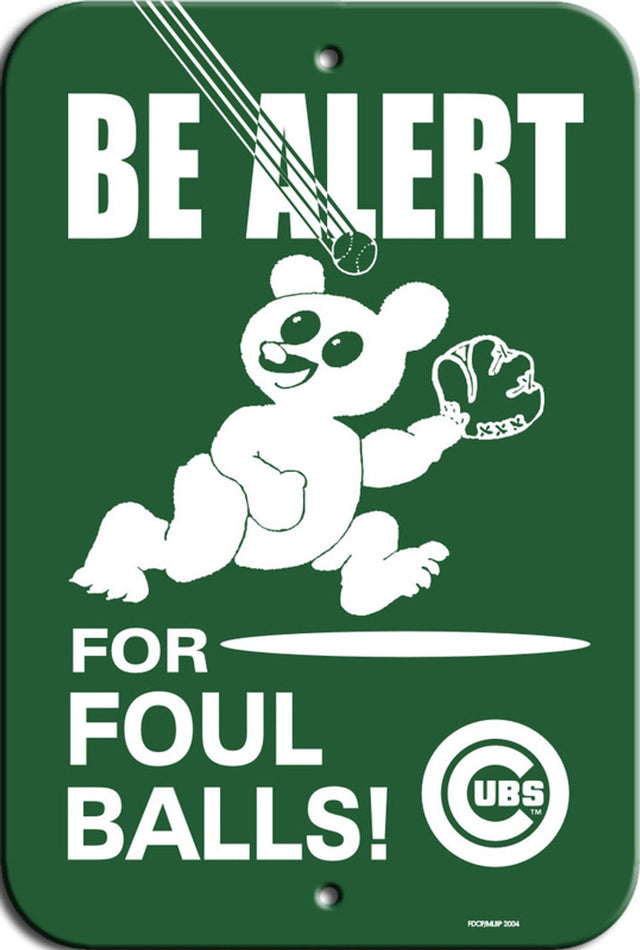 Chicago Cubs Sign 12x18 Styrene Foul Ball Alert Design Green Background CO