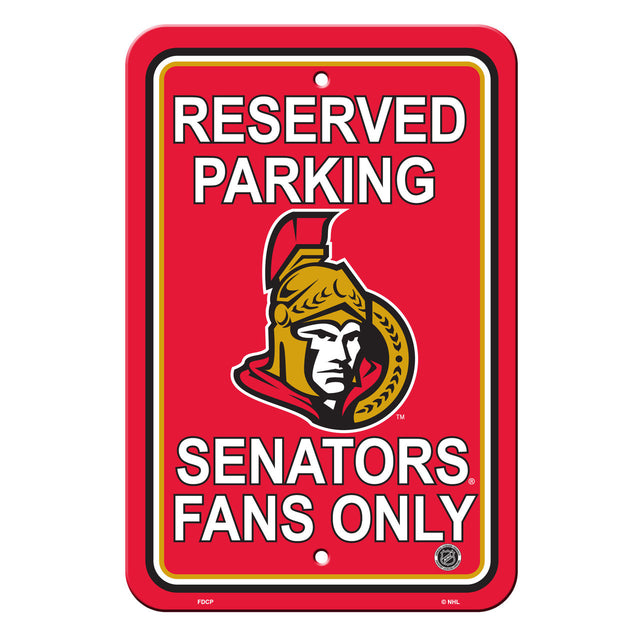 Cartel de plástico de 12 x 18 de los Ottawa Senators para estacionamiento reservado, estilo CO