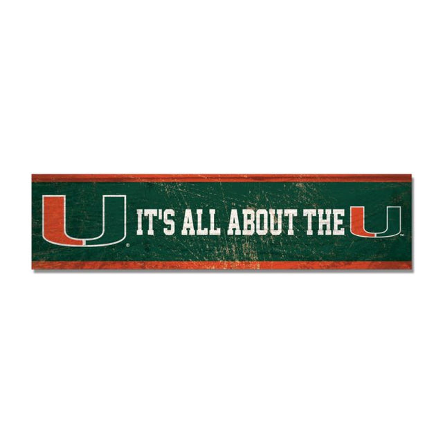 Imán de madera de 1,5" x 6" con la frase "Todo se trata de la U" de los Miami Hurricanes