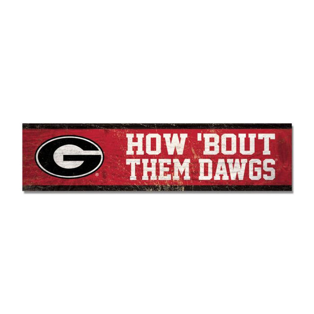 Georgia Bulldogs HOW 'BOUT THEM DAWGS Wooden Magnet 1.5" X 6"