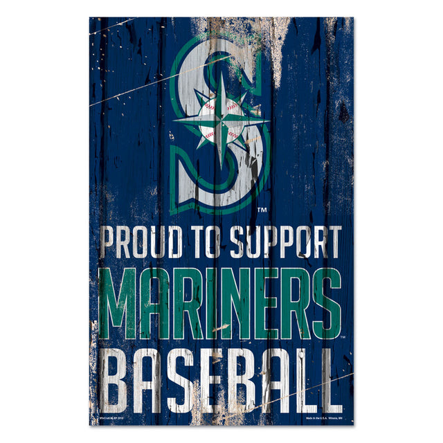 Seattle Mariners Sign 11x17 Wood Proud to Support Design