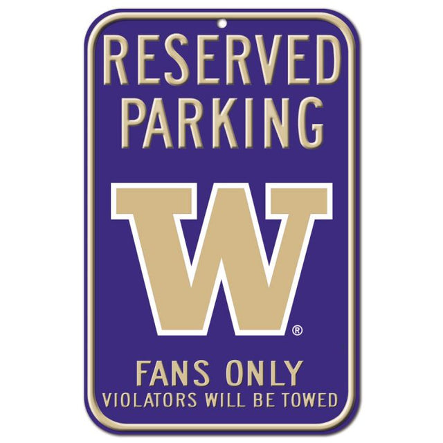 Washington Huskies Reserved Parking Plastic Sign 11" x 17"