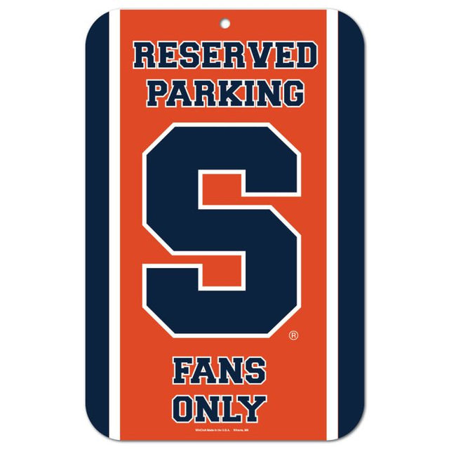 Syracuse Orange Reserved Parking Plastic Sign 11" x 17"