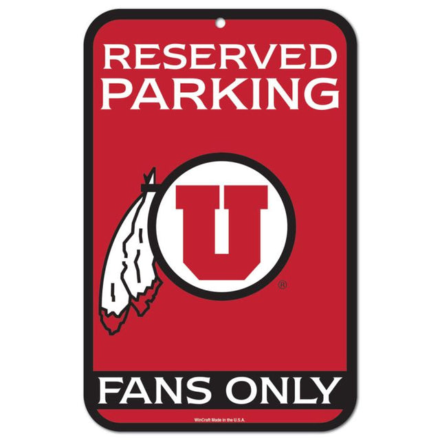 Utah Utes Reserved Parking Plastic Sign 11" x 17"