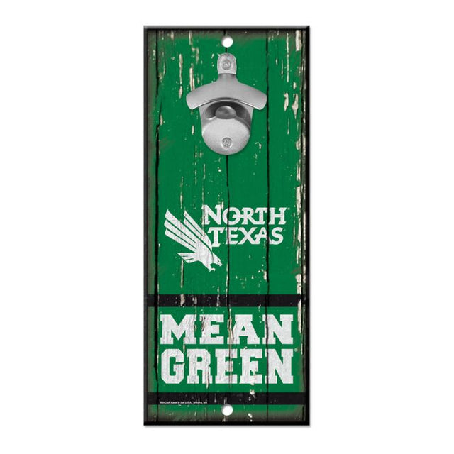 North Texas Mean Green Bottle Opener Sign 5x11