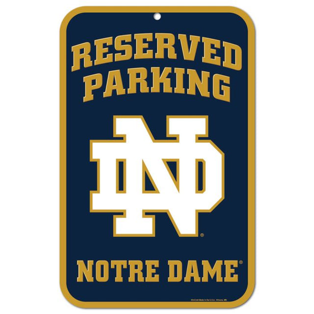 Notre Dame Fighting Irish Reserved Parking Plastic Sign 11" x 17"