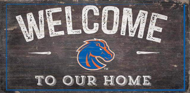 Letrero de madera de 6 x 12 de los Boise State Broncos con el lema "Bienvenidos a nuestro diseño de hogar"