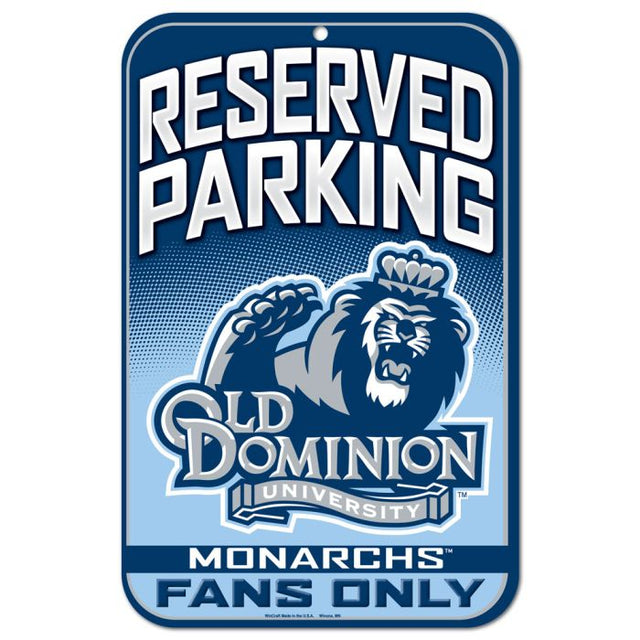 Old Dominion Monarchs Reserved Parking Plastic Sign 11" x 17"