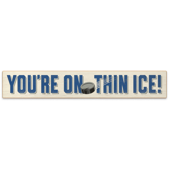 You're On Thin Ice Wood Wall Decor