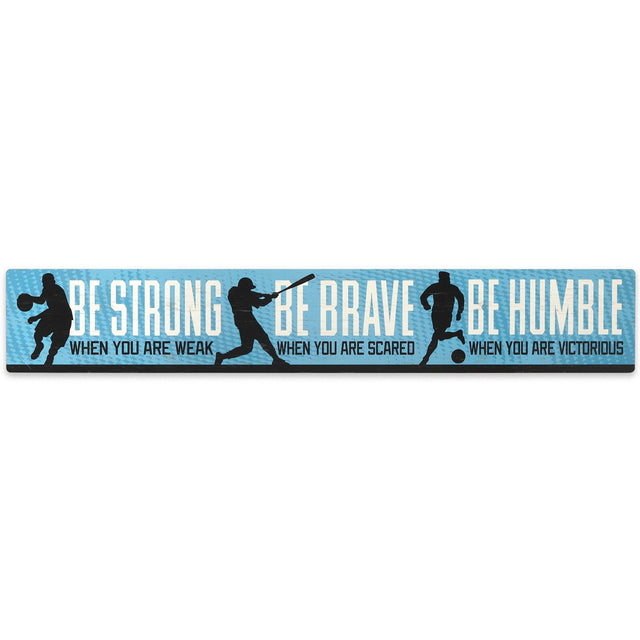 Strong Brave Humble Wood Wall Decor