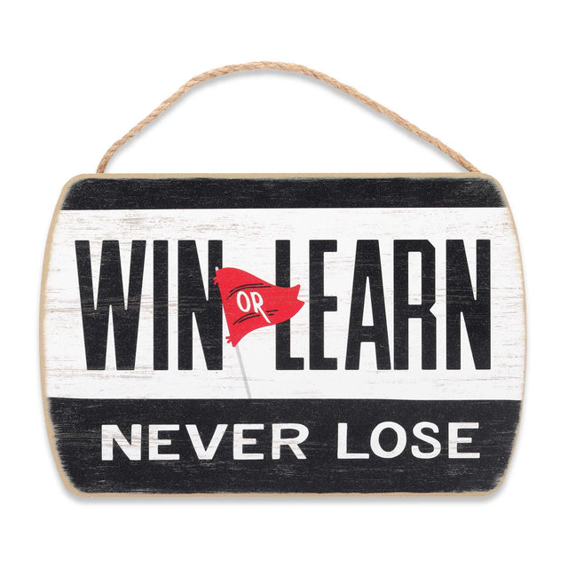 Win Learn Never Lose Hanging Wood Wall Decor