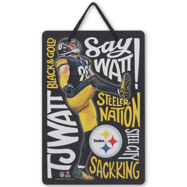 Letrero de metal colgante con las palabras ganadoras de TJ Watt de los Pittsburgh Steelers