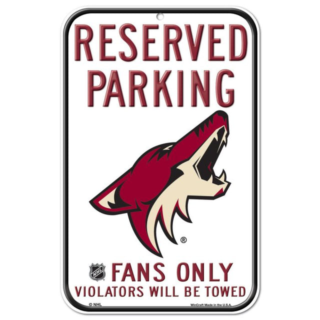 Letrero de plástico de estacionamiento reservado de Arizona Coyotes, 11" x 17"