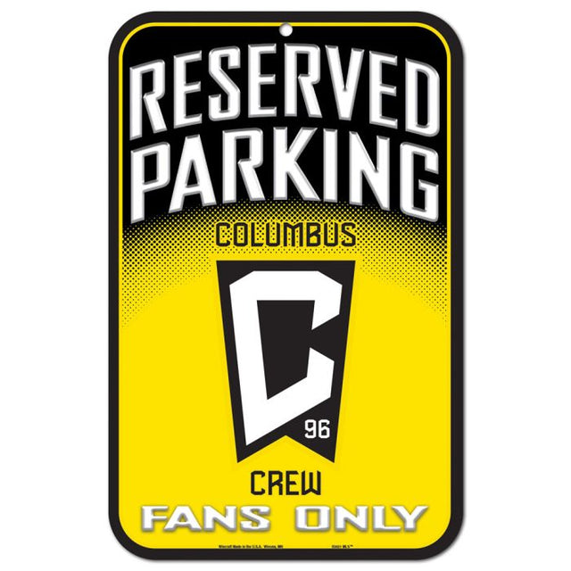 Letrero de plástico de estacionamiento reservado COLUMBUS CREW de 11" x 17"