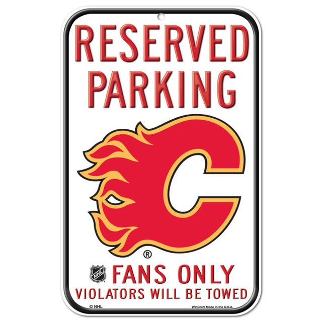 Letrero de plástico de estacionamiento reservado de Calgary Flames de 11" x 17"