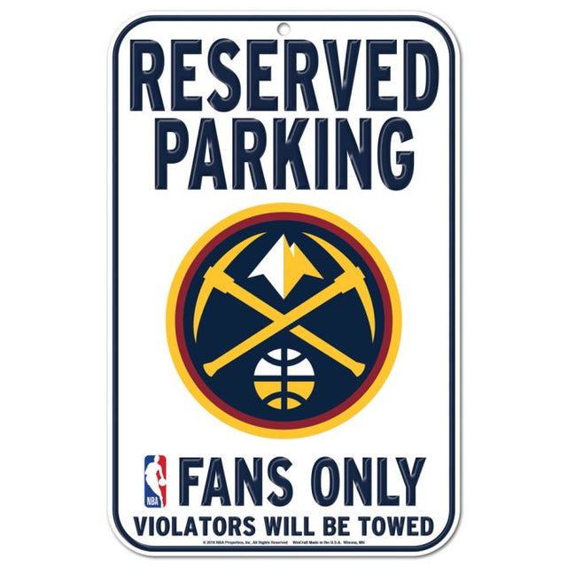 Letrero de plástico de estacionamiento reservado de los Denver Nuggets de 11" x 17"