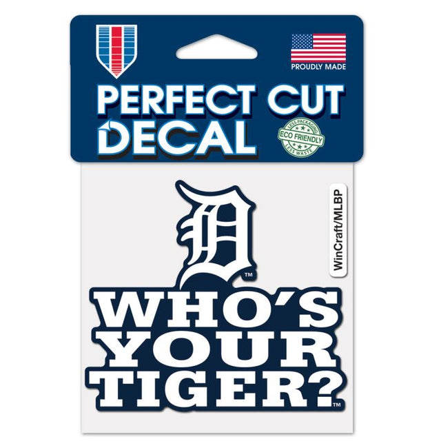 Detroit Tigers slogan Perfect Cut Color Decal 4" x 4"