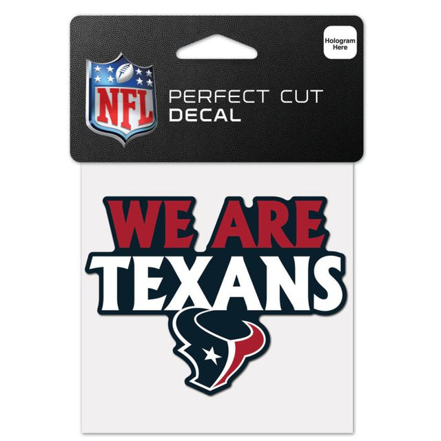 Calcomanía de color de corte perfecto con el eslogan de los Houston Texans de 4" x 4"