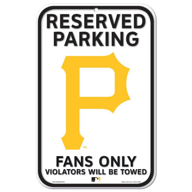 Letrero de plástico de estacionamiento reservado de los Piratas de Pittsburgh de 11" x 17"