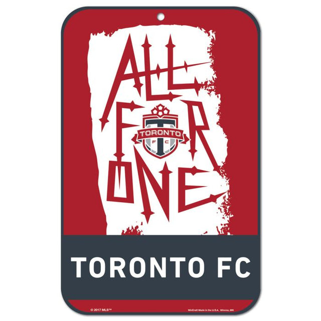 Toronto FC slogan Plastic Sign 11" x 17"