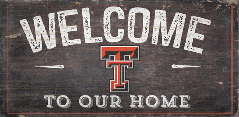 ~Texas Tech Red Raiders Sign Wood 6x12 Welcome To Our Home Design - Special Order~ backorder