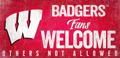Wisconsin Badgers Wood Sign Fans Welcome 12x6 - Special Order