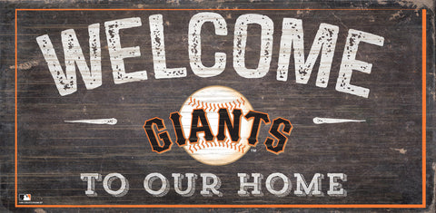 ~San Francisco Giants Sign Wood 6x12 Welcome To Our Home Design - Special Order~ backorder